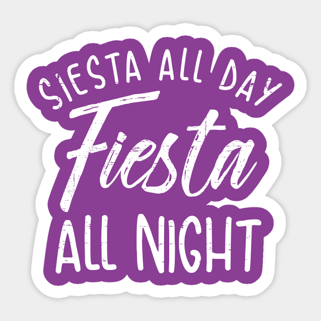 Siesta All Day, Fiesta All Night Sticker by verde